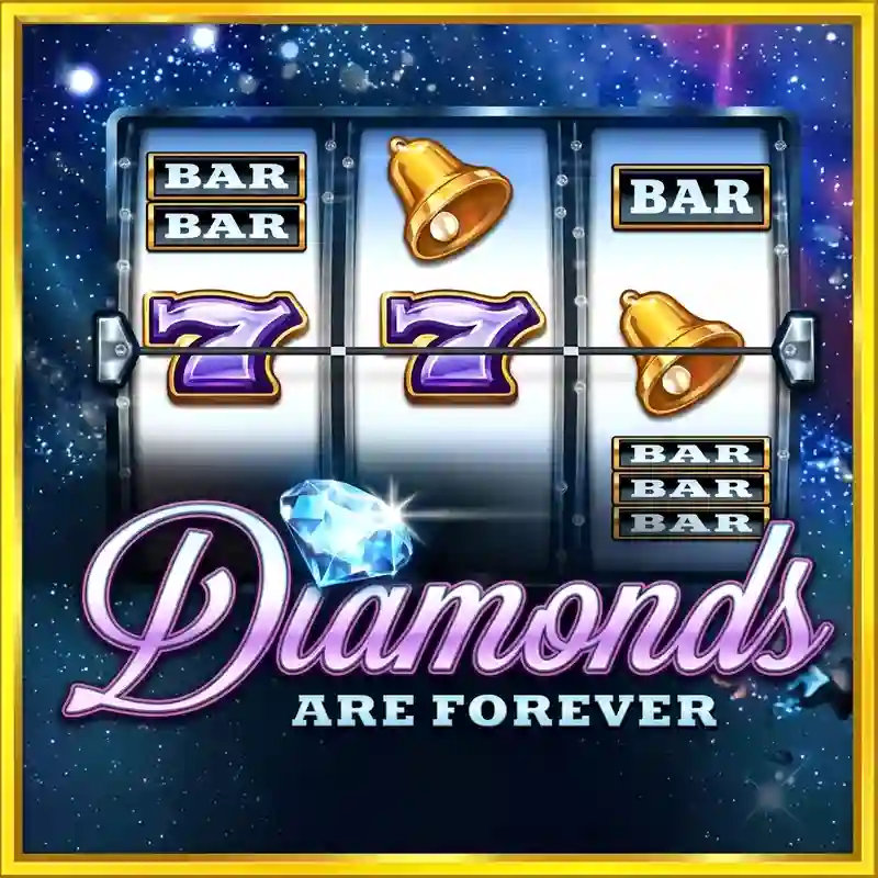 Diamonds are Forever